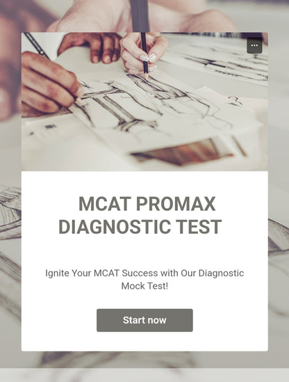 MCAT PROMAX Diagnostic Test- Assess Your MCAT Score.