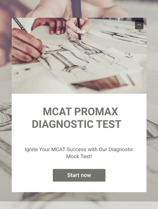 MCAT PROMAX Diagnostic Test- Assess Your MCAT Score.